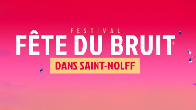 Fete Du Bruit - St Nolff